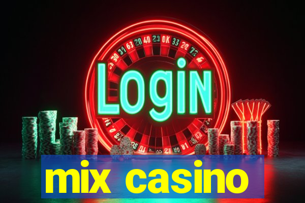 mix casino